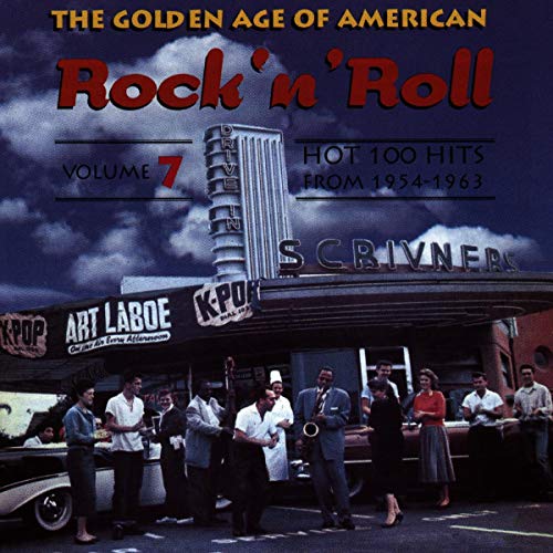 CD cover for “The Golden Age of American Rock ‘n’ Roll Vol.7” featuring a diner.