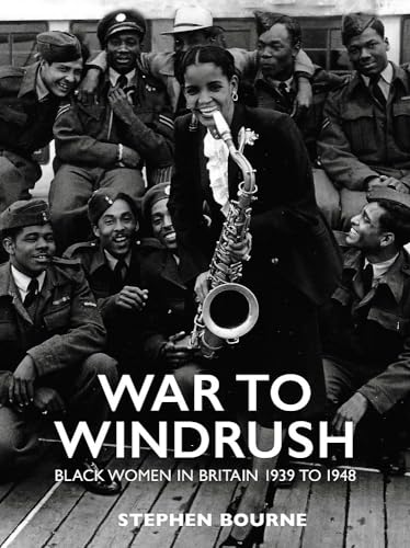War to Windrush: Black Women in Britain 1939 to 1948
