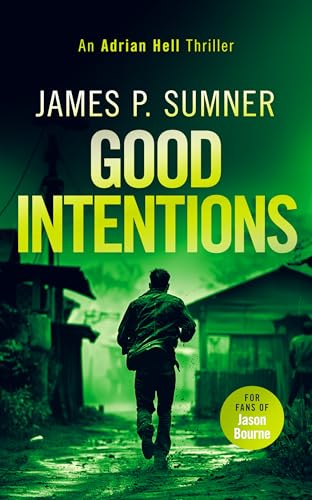 Good Intentions : A high octane assassin thriller
