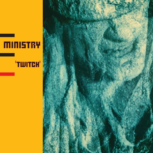Ministry “Twitch” vinyl album cover, textured face with yellow and red text.