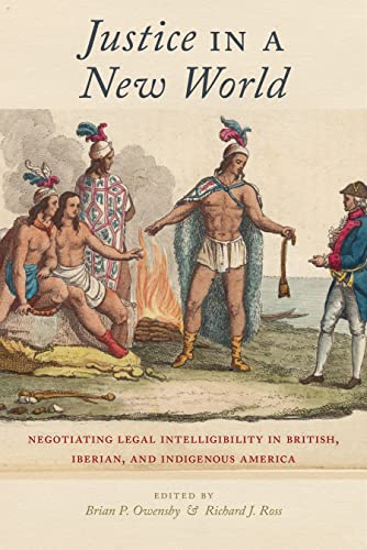Justice in a New World: Negotiating Legal Intelligibility in British