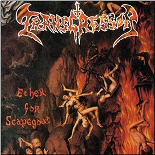 CD cover: “Transgressor - Ether For Scapegoat” with fiery, chaotic imagery.