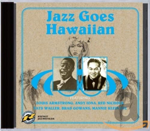 CD cover for "Jazz Goes Hawaiian" featuring portraits of musicians.