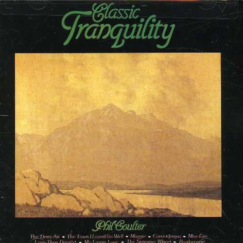 CD cover for Phil Coulter’s “Classic Tranquility” featuring a mountain landscape.