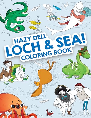 Hazy Dell Loch & Sea!