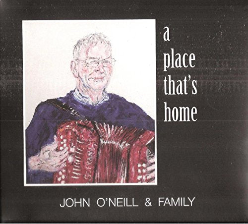 CD cover: portrait of a man with an accordion, text “A Place That’s Home”.