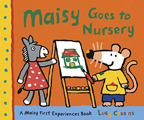 Maisy Goes to Nursery: 1