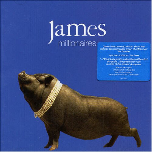 CD cover for James’ “Millionaires” album featuring a pig wearing pearls.