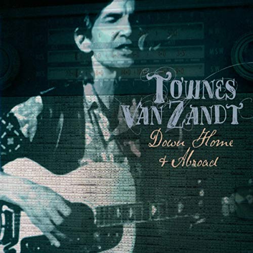 Townes Van Zandt playing acoustic guitar, overlaid on a vintage radio background.
