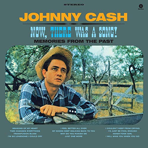 Johnny Cash album cover, "Now, There Was A Song!", featuring Cash with a hat.