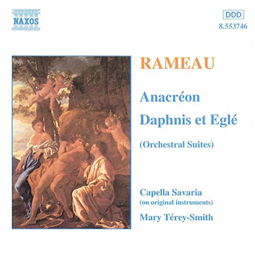 CD cover for Rameau’s “Anacréon” and “Daphnis et Eglé” featuring classical artwork.
