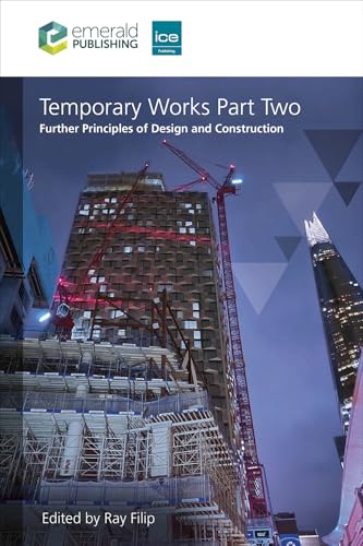 Temporary Works Part Two : Further Principles of Design and Construction