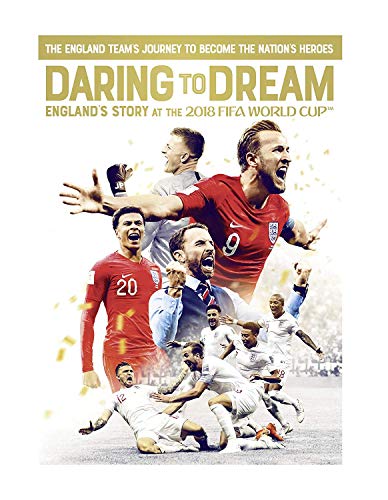 DVD cover for "Daring To Dream" featuring England’s 2018 World Cup team.