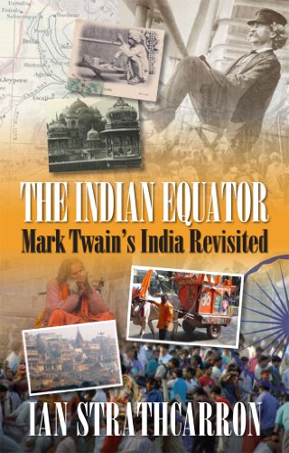 Indian Equator : Mark Twain's India Revisited