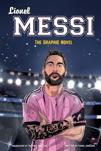 Lionel Messi : The Graphic Novel