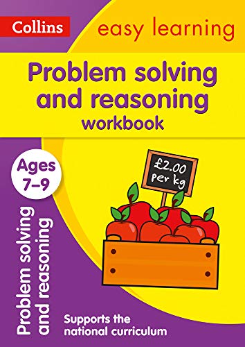 Problem Solving and Reasoning Workbook Ages 7-9: Prepare for school with easy home learning (Collins Easy Learning KS2)