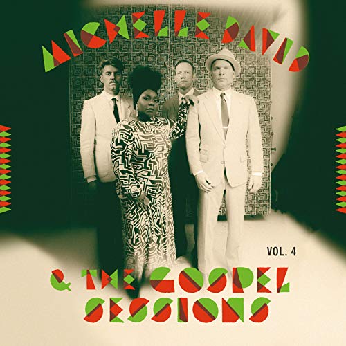 CD cover for Michelle David & The Gospel Sessions Vol. 4, featuring a group portrait.