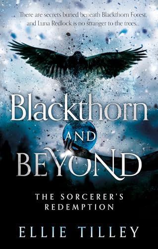 Blackthorn and Beyond : The Sorcerer's Redemption