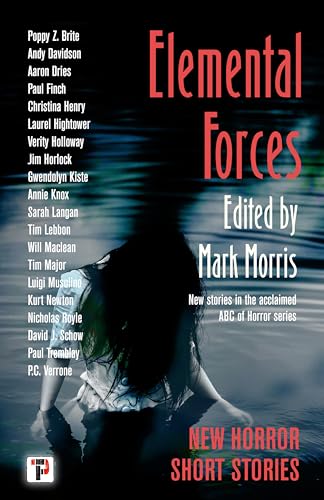 Elemental Forces : Horror Short Stories