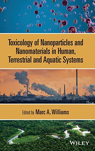 Toxicology of Nanoparticles and Nanomaterials in Human