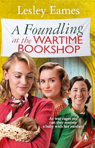 A Foundling at the Wartime Bookshop