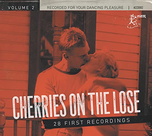 CD cover: couple embracing, red text reads "Cherries On The Loose. Vol. 2".