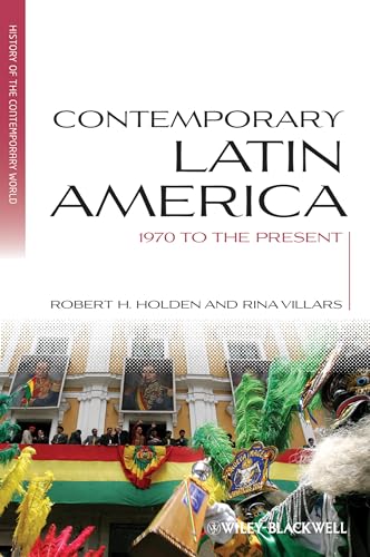 Contemporary Latin America: 1970 to the Present