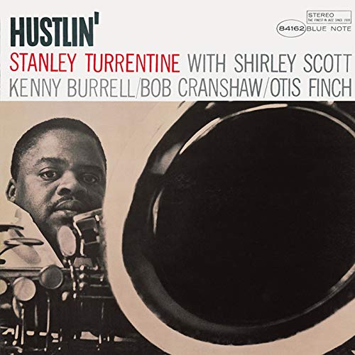 Album cover for Stanley Turrentine’s “Hustlin’” featuring a saxophonist’s portrait.