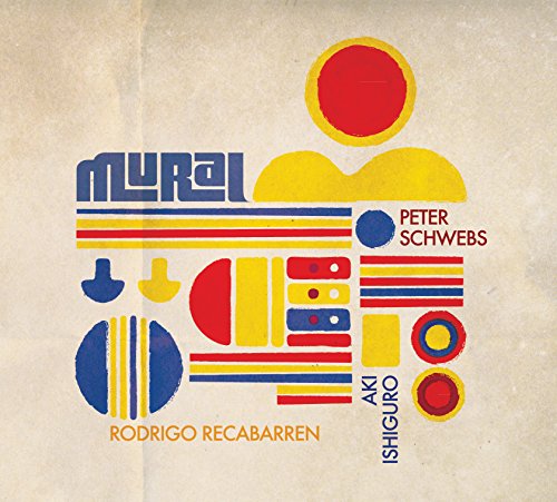 CD cover for "Mural" by Peter Schwebes, Aki Ishiguro, Rodrigo Recabarren.
