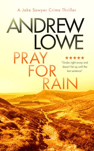 Pray For Rain : A page-turning British detective crime thriller with twists