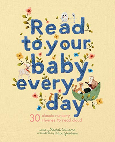 Read to Your Baby Every Day (Stitched Storytime)
