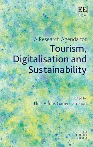 A Research Agenda for Tourism, Digitalisation and Sustainability