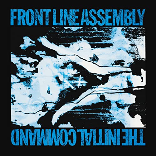 CD cover for Front Line Assembly’s “The Initial Command,” abstract blue and black.