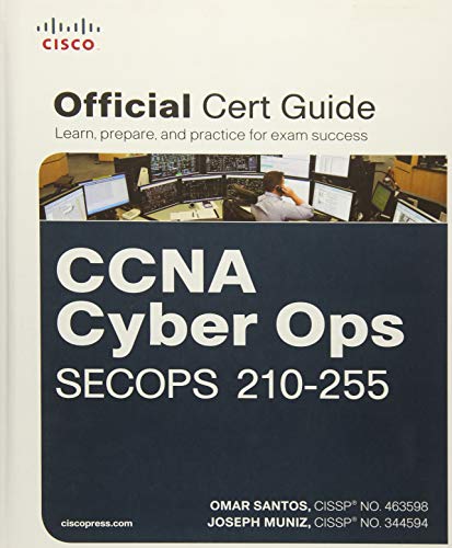 CCNA Cyber Ops SECOPS #210-255 Official Cert Guide (Certification Guide)