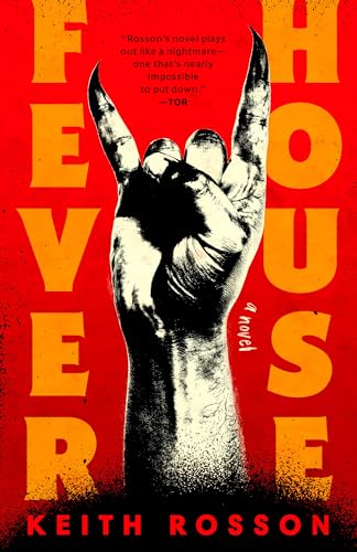 Fever House : A Novel