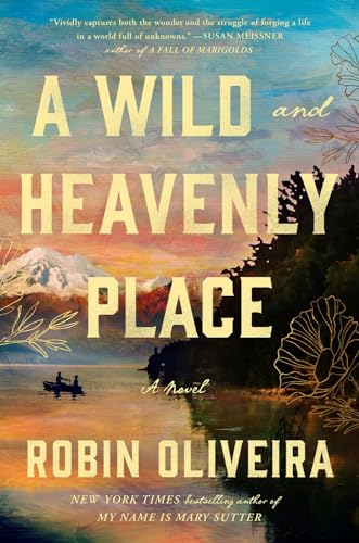 Wild and Heavenly Place, A