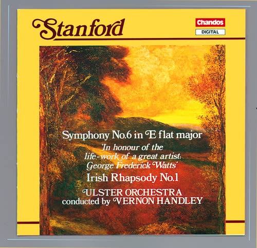 CD cover for Stanford’s Symphony No. 6, featuring a landscape painting.