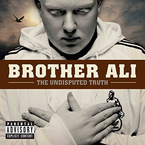 Album cover for Brother Ali’s “Undisputed Truth” featuring a portrait and hand.