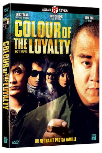 DVD cover for Colour of the Loyalty featuring a group of Asian actors.