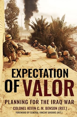 Expectation of Valor : Planning for the Iraq War