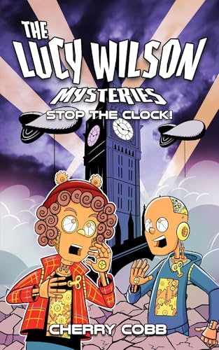 The Lucy Wilson Mysteries: Stop the Clock!