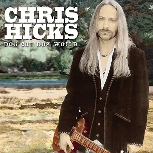 Chris Hicks album cover featuring a portrait of a man with a guitar.