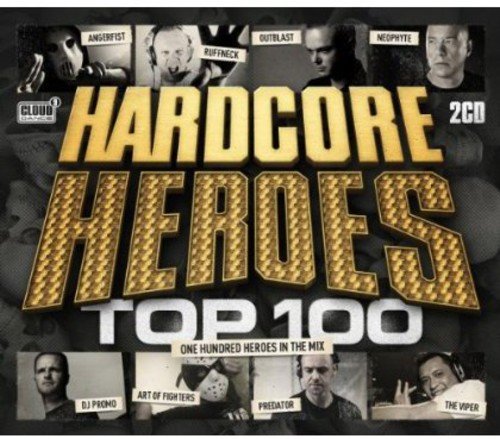 CD cover for “Hardcore Heroes Top 100” featuring DJ portraits.