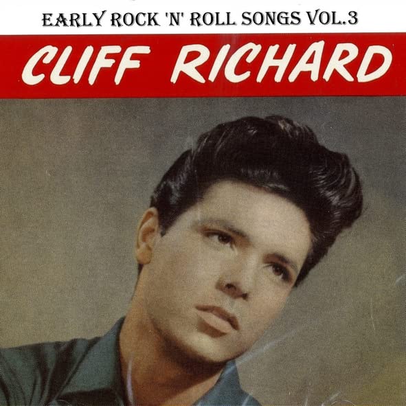 CD cover for Cliff Richard’s “Early Rock’n’roll… Vol.3” featuring his portrait.