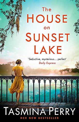 The House on Sunset Lake: A breathtaking novel of secrets, mystery and love