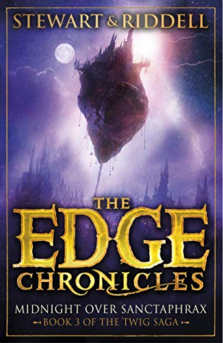 The Edge Chronicles: Midnight Over Sanctaphrax: Third Book of Twig