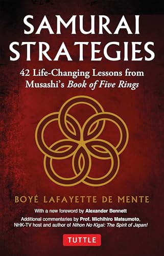 Samurai Strategies : 42 Life-Changing Lessons from Musashi's Book of Five Rings