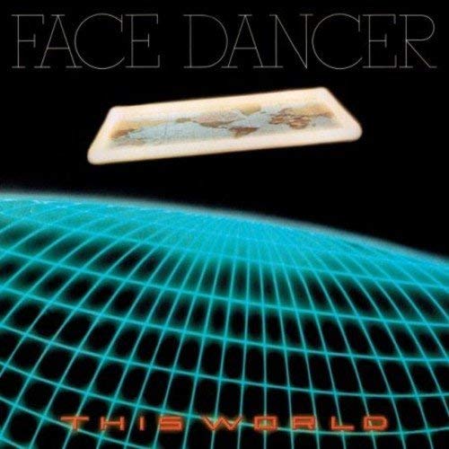 CD cover for Face Dancer’s “This World” with abstract blue and orange graphics.