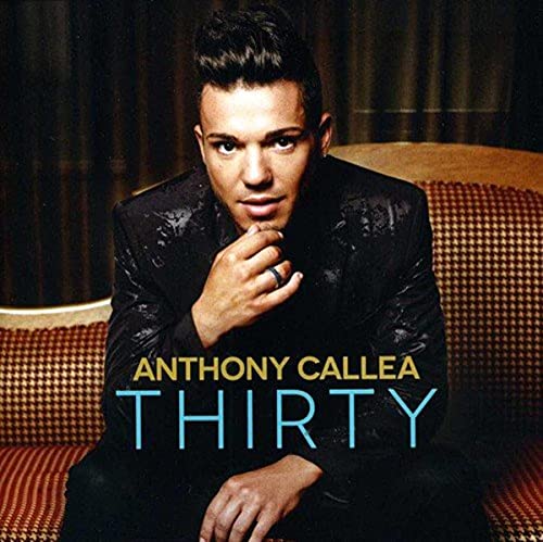Anthony Callea’s “Thirty” CD cover featuring a portrait of the singer.