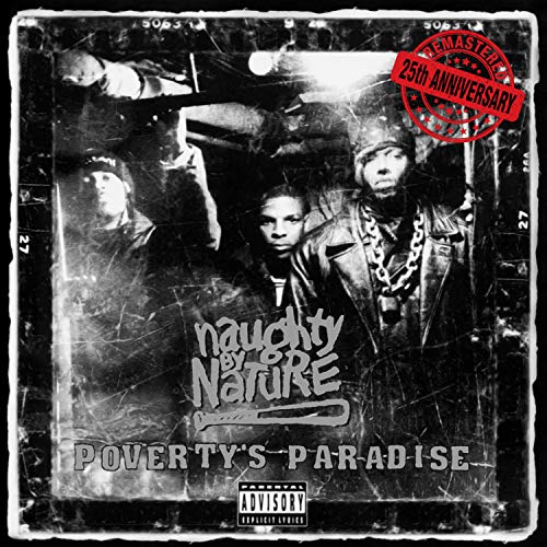 Naughty By Nature album cover, "Poverty's Paradise," 25th anniversary edition.